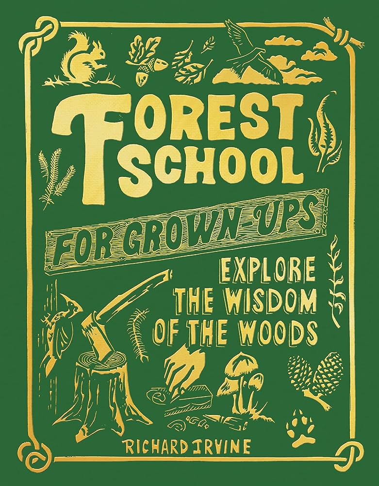 Forest School For Grown Ups