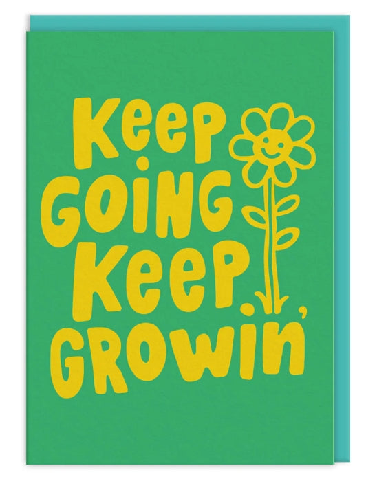 Keep Going Keep Growin