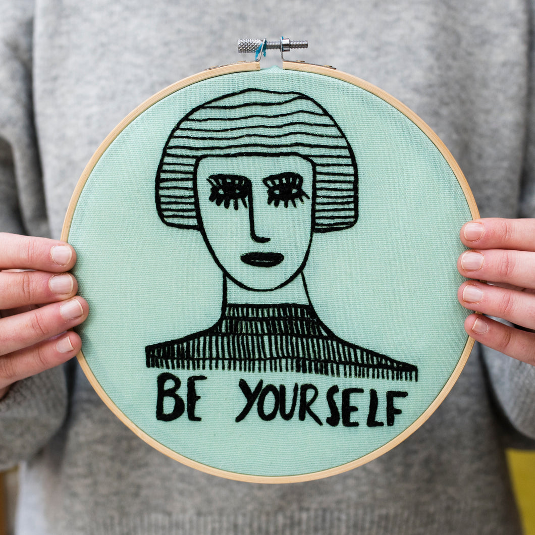 Be Yourself Embroidery Hoop kit